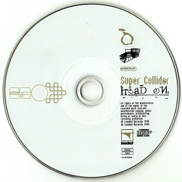 Super_Collider - Head On | Loaded Records (LOADED1CD) - 4