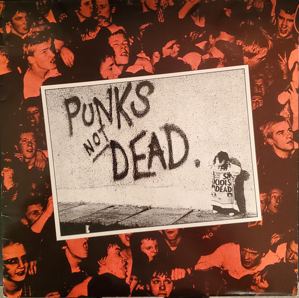 The Exploited - Punks Not Dead | Secret Records (SEC 1)