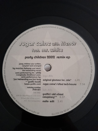 Sugar Caine With Friends Feat. Mr. White - Party Children 2002 Remix Ep | Superstud Recordings (STUD-001) - 2