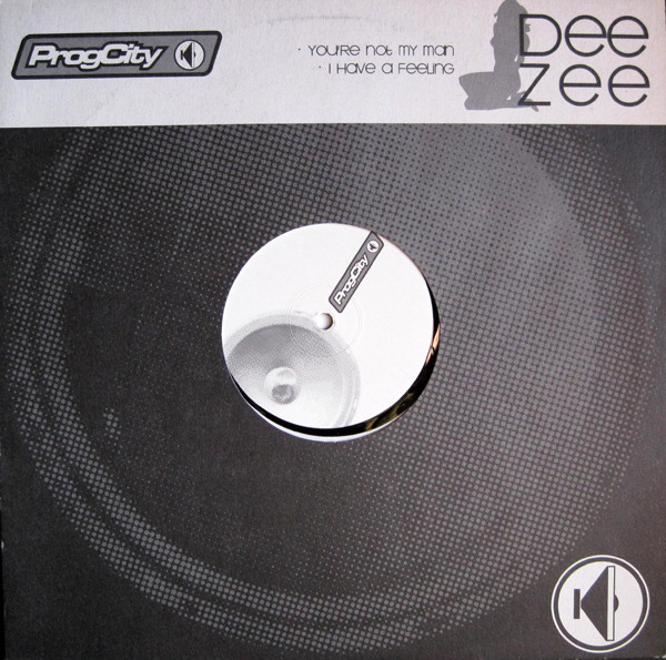 Dee Zee - You're Not My Man | ProgCity (PCMS0020) - main