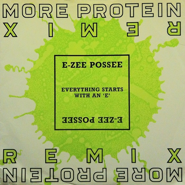 E-Zee Possee - Everything Starts With An 'E' (The Sir Frederick Leighton Remix) | More Protein (PROTX1-12)