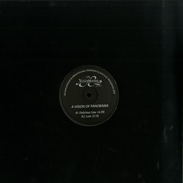 A Vision of Panorama - Delicious Saw | Mellophonia (MLPHEP 12) - 4 A Vision of Panorama - Delicious Saw | Mellophonia (MLPHEP 12) - 4