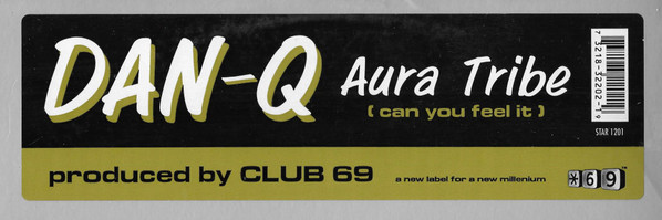 DAN-Q - Aura Tribe (Can You Feel It) | Star 69 Records (STAR 1201) - 3