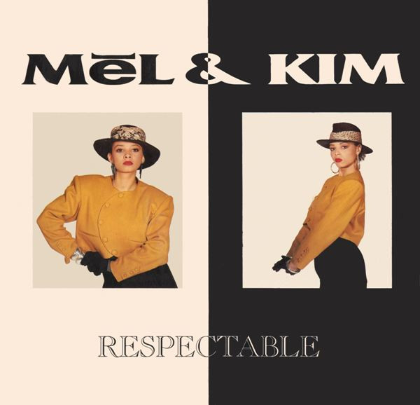 Mel & Kim - Respectable | CGD (INT 15289)