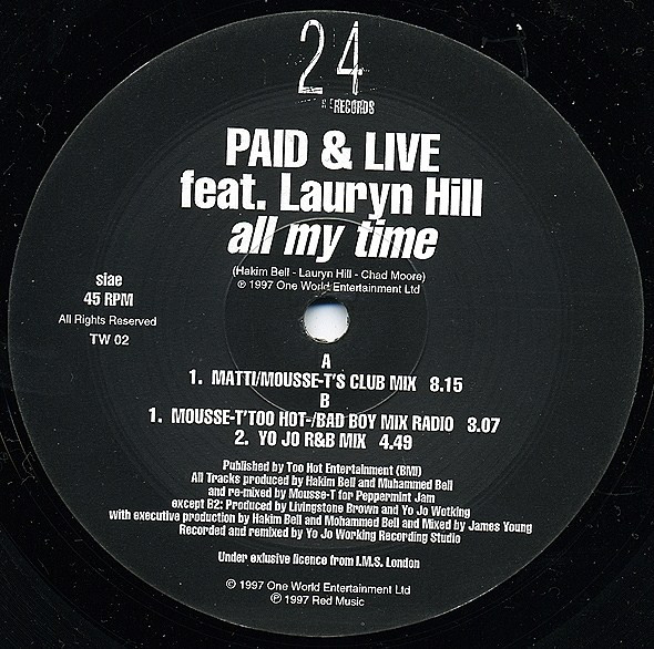 Paid & Live Feat. Lauryn Hill - All My Time | 24 Records (TW 02) - 2 Paid & Live Feat. Lauryn Hill - All My Time | 24 Records (TW 02) - 2