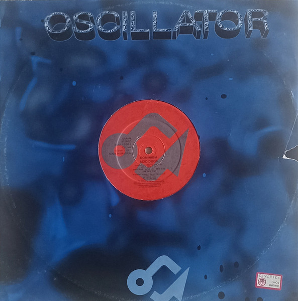 Dominium - Acid Dogs | Oscillator (OS.048) - 3 Dominium - Acid Dogs | Oscillator (OS.048) - 3