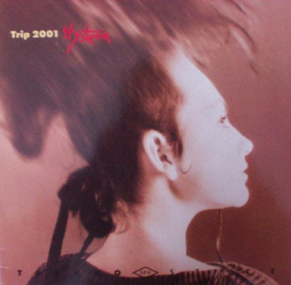 Trip 2001 - Hysteria | Animalized (SPV 050-13225) - main