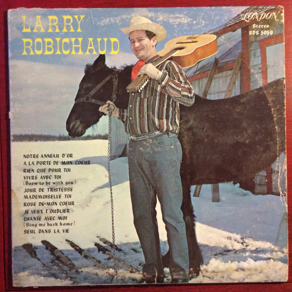 Larry Robichaud - Larry Robichaud | London Records (SDS 5059) - main Larry Robichaud - Larry Robichaud | London Records (SDS 5059) - main