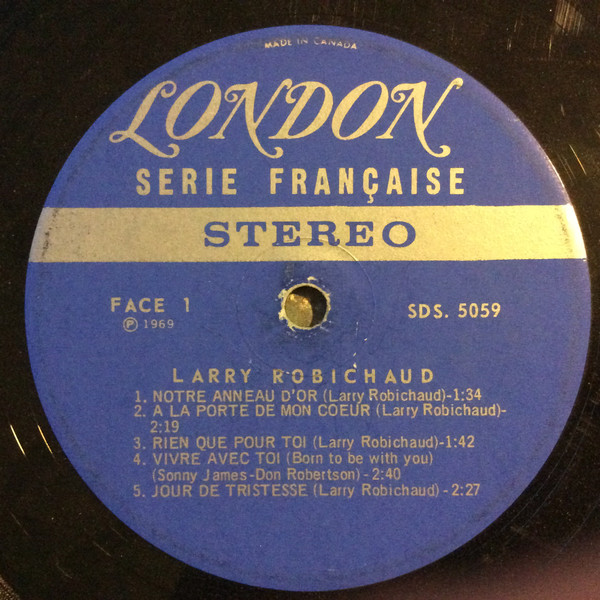 Larry Robichaud - Larry Robichaud | London Records (SDS 5059) - 3 Larry Robichaud - Larry Robichaud | London Records (SDS 5059) - 3