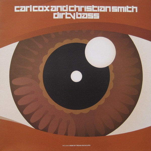 Carl Cox And Christian Smith - Dirty Bass | 23rd Century Records (C23001) - main Carl Cox And Christian Smith - Dirty Bass | 23rd Century Records (C23001) - main