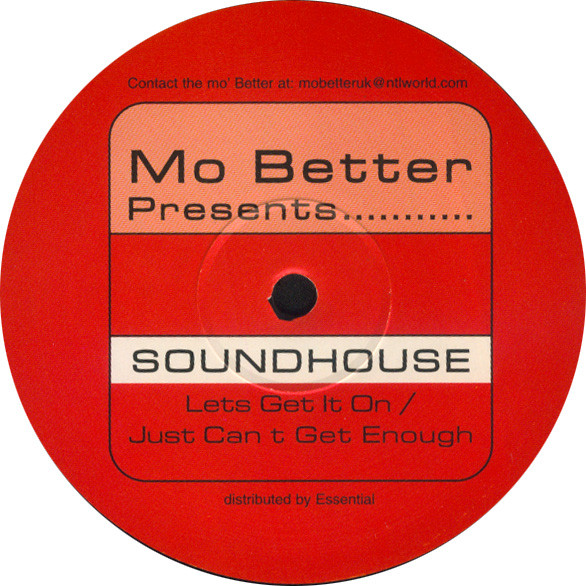 Soundhouse - Lets Get It On / Just Can't Get Enough | Mo Better Records (Mobetter 02) - main