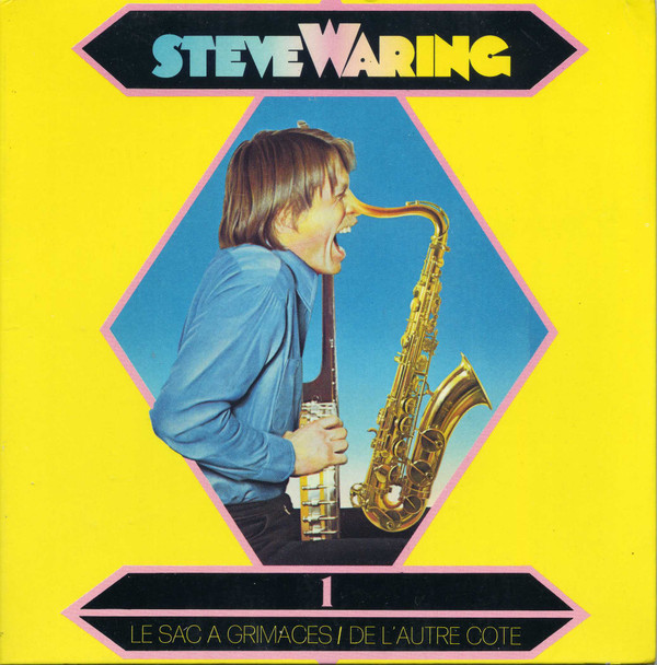 Steve Waring - Le Sac A Grimaces / De L'autre Coté | Le Chant Du Monde (100 127) - main Steve Waring - Le Sac A Grimaces / De L'autre Coté | Le Chant Du Monde (100 127) - main
