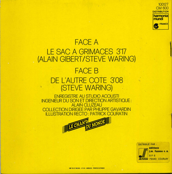 Steve Waring - Le Sac A Grimaces / De L'autre Coté | Le Chant Du Monde (100 127) - 2 Steve Waring - Le Sac A Grimaces / De L'autre Coté | Le Chant Du Monde (100 127) - 2