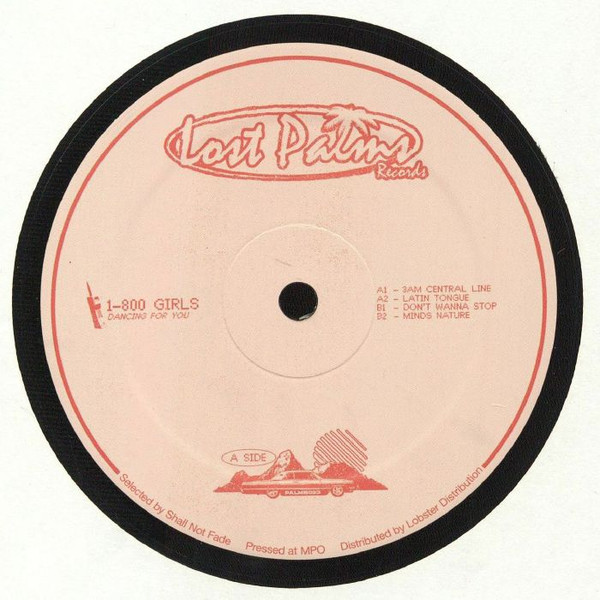 1-800 GIRLS - Dancing For You EP | Lost Palms (PALMS023) - main 1-800 GIRLS - Dancing For You EP | Lost Palms (PALMS023) - main