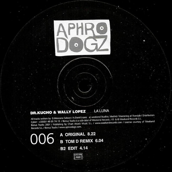 Dr. Kucho! & Wally Lopez - La Luna | Aphrodogz (APHRO 006) - main