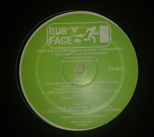 Busface - Love Is Like Oxygen | Justice Brothers Records (JUSTB002P)