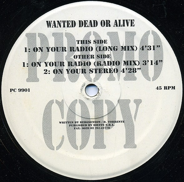 Wanted Dead Or Alive - On Your Radio | Not On Label (PC 9901) - main Wanted Dead Or Alive - On Your Radio | Not On Label (PC 9901) - main