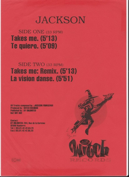 Jackson - Takes Me EP | Witch Records (WIT 002) - 2 Jackson - Takes Me EP | Witch Records (WIT 002) - 2