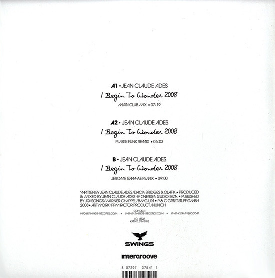 Jean Claude Ades - I Begin To Wonder 2008 | Swings Records (SWG015) - 2 Jean Claude Ades - I Begin To Wonder 2008 | Swings Records (SWG015) - 2