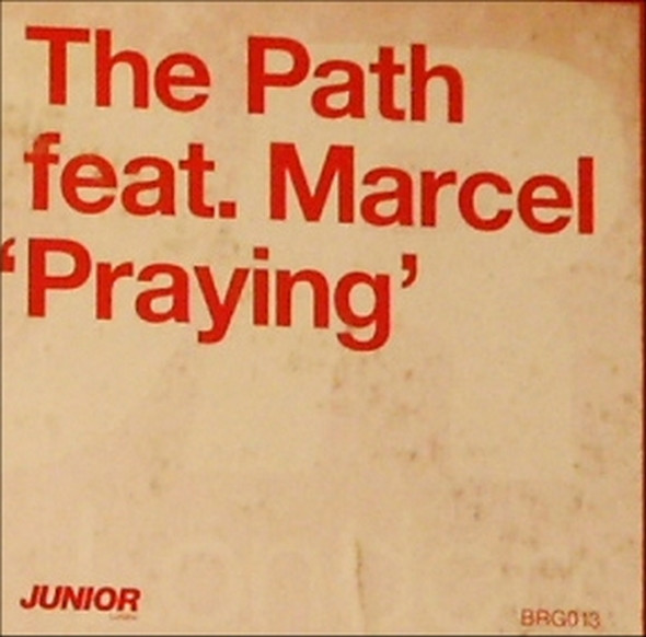 The Path & Marcel - Praying | Junior London (BRG013) - 4 The Path & Marcel - Praying | Junior London (BRG013) - 4