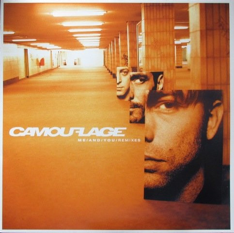 Camouflage - Me And You (Remixes) | Polydor (065 743-1) - main Camouflage - Me And You (Remixes) | Polydor (065 743-1) - main