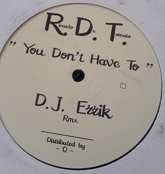R.D.T. - You Don’t Have To | X-IT Records (XLTD 1) - 2 R.D.T. - You Don’t Have To | X-IT Records (XLTD 1) - 2