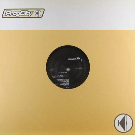 Sounds Of Life - Keep The Music Strong / We've Got The Funk | ProgCity (PCMS0011)
