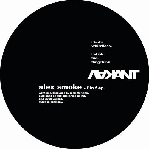 Alex Smoke - F In F EP | Vakant (VA 022) - 3 Alex Smoke - F In F EP | Vakant (VA 022) - 3