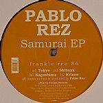 Pablo Rez - Samurai EP | Frankie Rec (frankie rec 36)