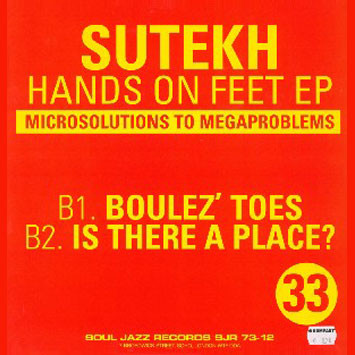 Sutekh - Hands On Feet EP | Microsolutions To Megaproblems (SJR 073-12)