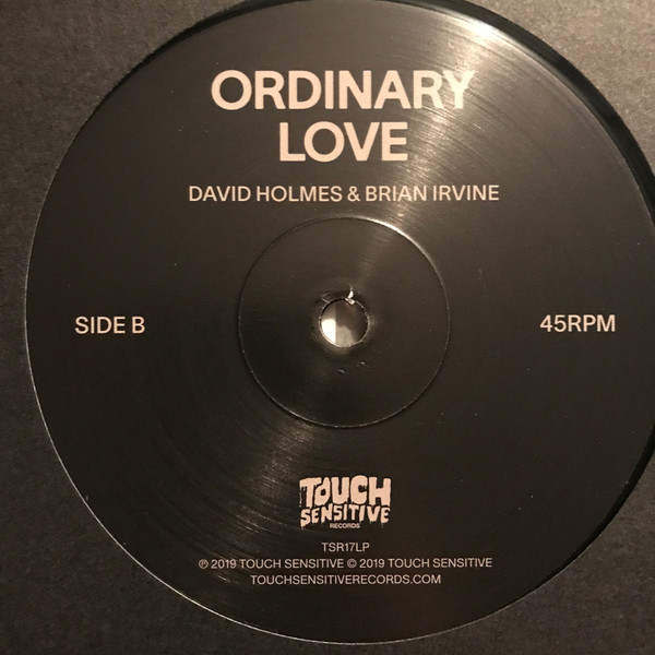 David Holmes & Brian Irvine - Ordinary Love | Touch Sensitive Records (TSR17LP) - 4 David Holmes & Brian Irvine - Ordinary Love | Touch Sensitive Records (TSR17LP) - 4