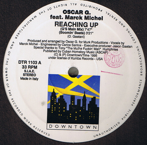 Oscar G. Featuring Marck Michel - Reaching Up | Downtown (DTR 1103) - main