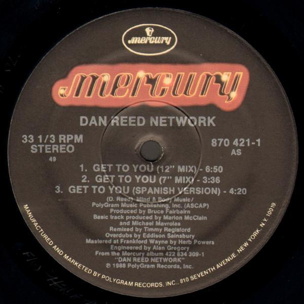 Dan Reed Network - Get To You | Mercury (870 421-1) - 3