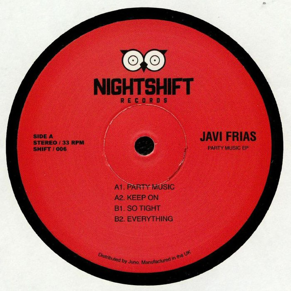 Javi Frías - Party Music EP | Night Shift Records (SHIFT / 006) - main