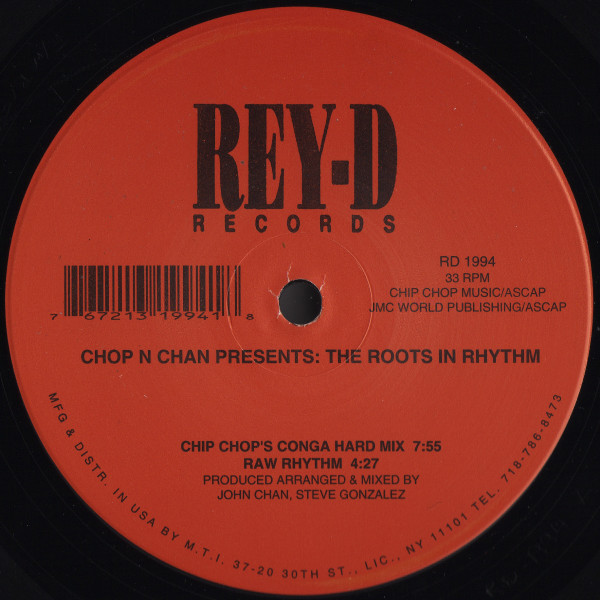Chop N Chan - The Roots In Rhythm | Rey-D Records (RD 1994) - main