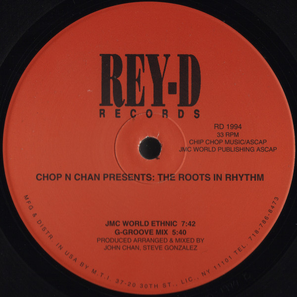 Chop N Chan - The Roots In Rhythm | Rey-D Records (RD 1994) - 2