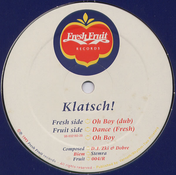 Klatsch! - Oh Boy (Remix) / Dance (Remix) | Fresh Fruit Records (Fruit 004/R)