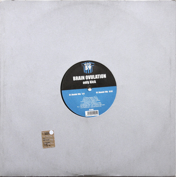 Brain Ovulation - Only Kick | 59 Records (FN 000) - 3 Brain Ovulation - Only Kick | 59 Records (FN 000) - 3