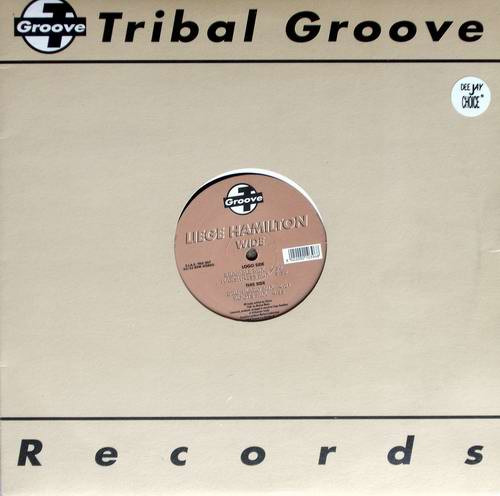 Liege Hamilton - Wide | Tribal Groove Records (TRG 007) - main Liege Hamilton - Wide | Tribal Groove Records (TRG 007) - main