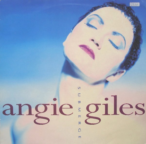 Angie Giles - Submerge | Island Records (12 IS 513)