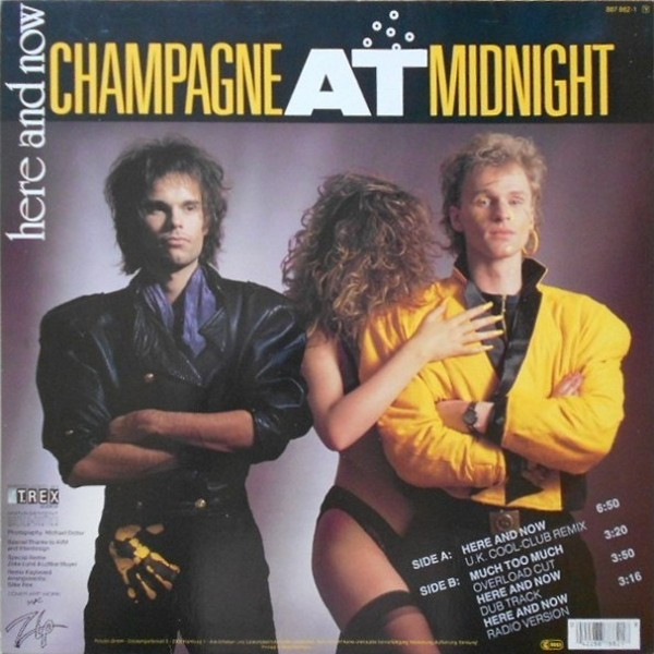 Champagne At Midnight - Here And Now (U.K. Cool-Club Remix) | Zip (887 882-1) - 2