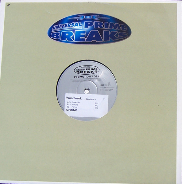 Woodwork - Sawdust | Universal Prime Breaks (UPB 046) - main