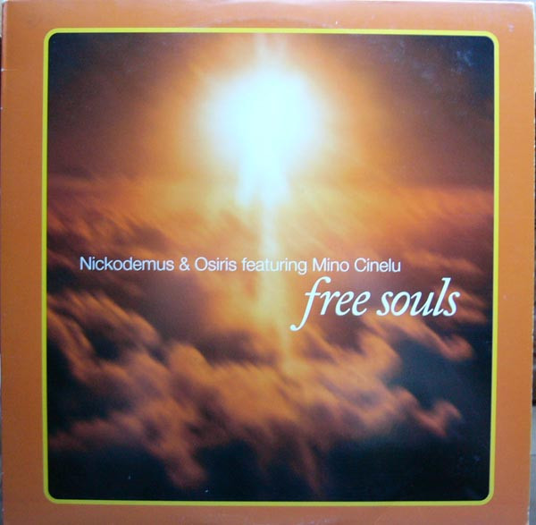 Nickodemus & Osiris Featuring Mino Cinelu - Free Souls | Giant Step Records (GSTP 7012-1)