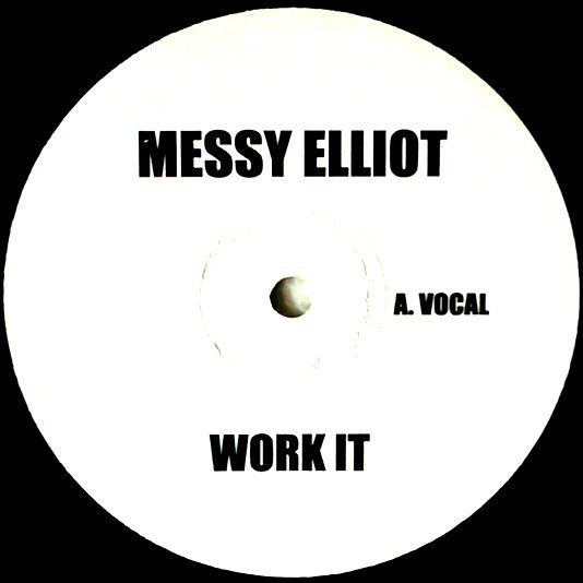 Messy Elliot - Work It | Not On Label (Missy Elliott) (MESS001)