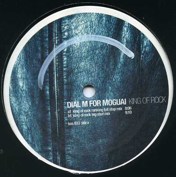 Dial M For Moguai - King Of Rock | Kosmo Records (KOS 033) - 2 Dial M For Moguai - King Of Rock | Kosmo Records (KOS 033) - 2