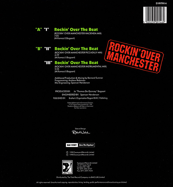 Technotronic Featuring Ya Kid K - Rockin' Over The Beat (The Bernard Sumner "Rockin' Over Manchester" Remixes) | Swanyard Records Ltd (SYRTR 14) - 2