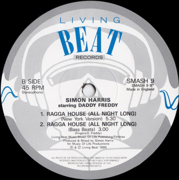 Simon Harris  &  Daddy Freddy - Ragga House (All Night Long) | Living Beat Records (SMASH 9) - 4