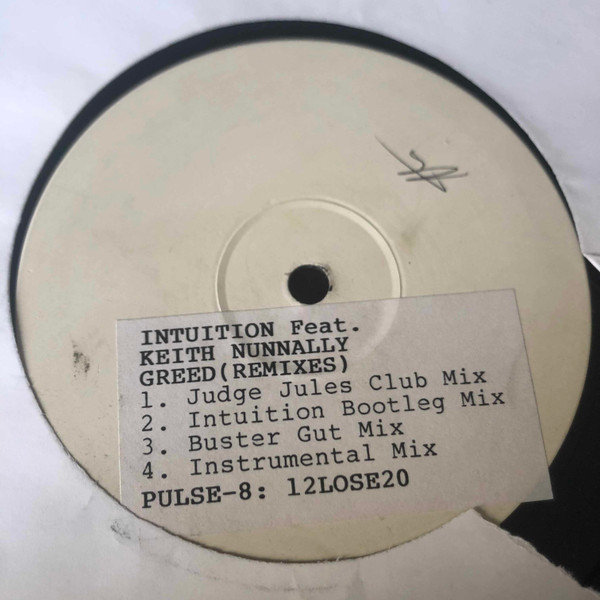 Intuition  &  Keith Nunnally - Greed (Remixes) | Pulse-8 Records (12LOSE20) - main