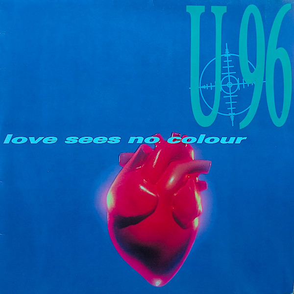 U96 - Love Sees No Colour | Urban (861 603-1)