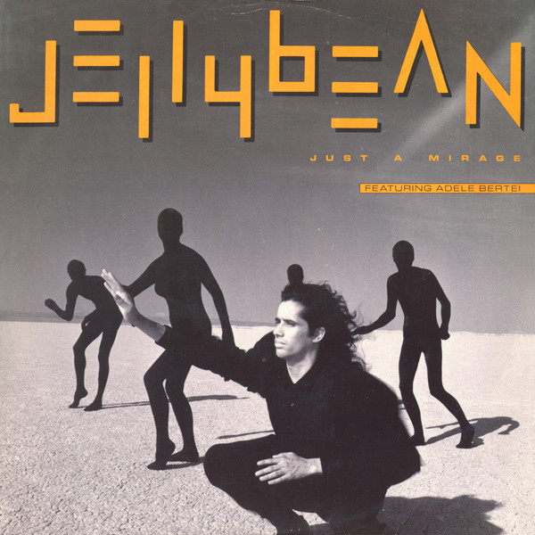 Jellybean Featuring Adele Bertei - Just A Mirage | Chrysalis (JELX 3)